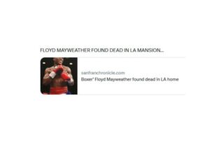 FLOYD MAYWEATHER FOUND DEAD IN LA MANSION…